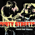 Dirty Streets - Rough and Tumble Music CD