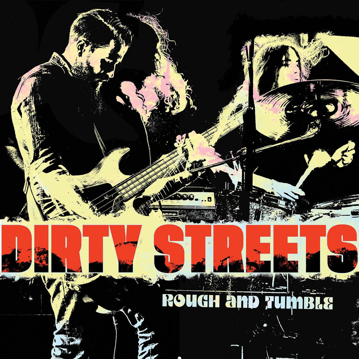 Dirty Streets - Rough and Tumble Music CD