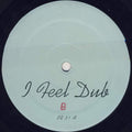 I Feel Dub (VINYL) | Mint (M) Generic