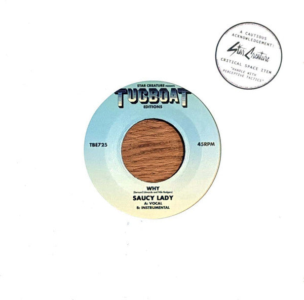 Saucy Lady - Why (7" VINYL) |