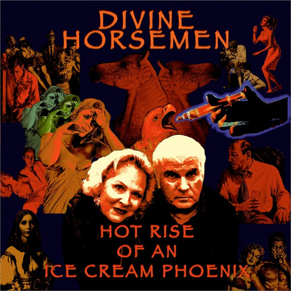 DIVINE HORSEMEN - Hot Rise Of An Ice Cream Phoenix Vinyl Record