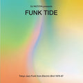 Funk Tide: Tokyo Jazz-Funk From Electric Bird 1978-87 Music CD