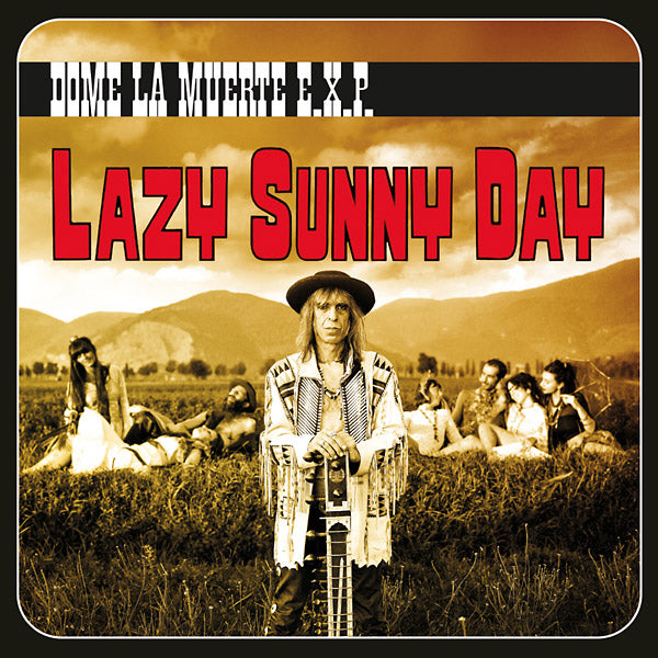 DOME LA MUERTE E.X.P. - Lazy Sunny Day Vinyl Record