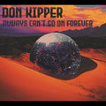 Always Can't Go On Forever Music CD