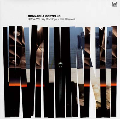 DONNACHA COSTELLO - Before We Say Goodbye - The Remixes Vinyl Record