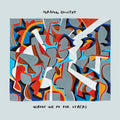 What We Do For Others Vinyl Record