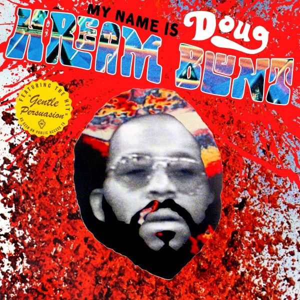 My Name Is Doug Hream Blunt: Featuring the hit "Gentle Persuasion" Music CD