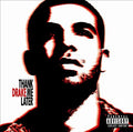 Drake - Thank Me Later [Explicit Content] |
