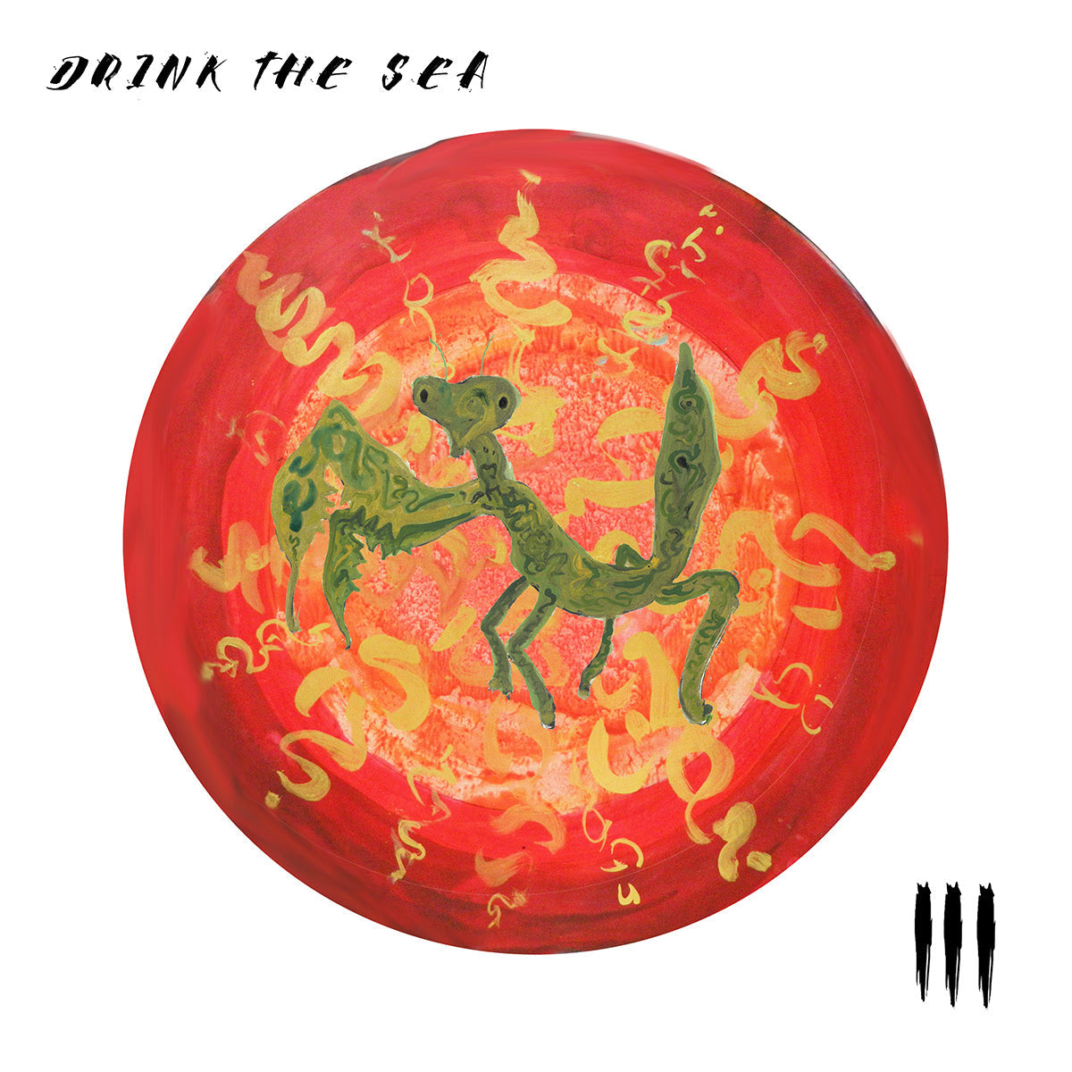 PRE-ORDER Drink The Sea - Drink The Sea III (140G) [Vinyl] Vinyl Record