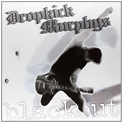 Dropkick Murphys - Blackout |
