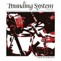 Dub Syndicate - The Pounding System Vinyl Record