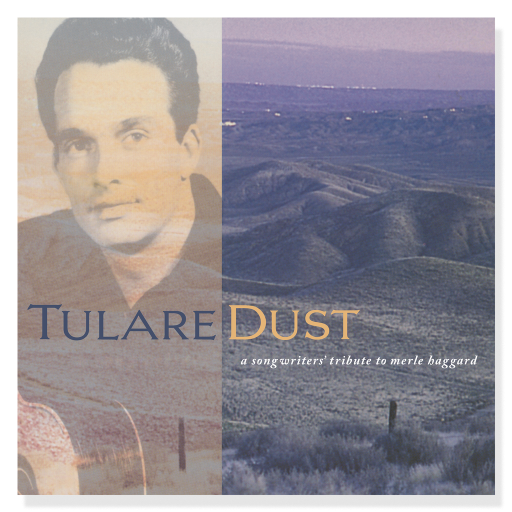 Tulare Dust: A Songwriters’ Tribute to Merle Haggard Vinyl Record