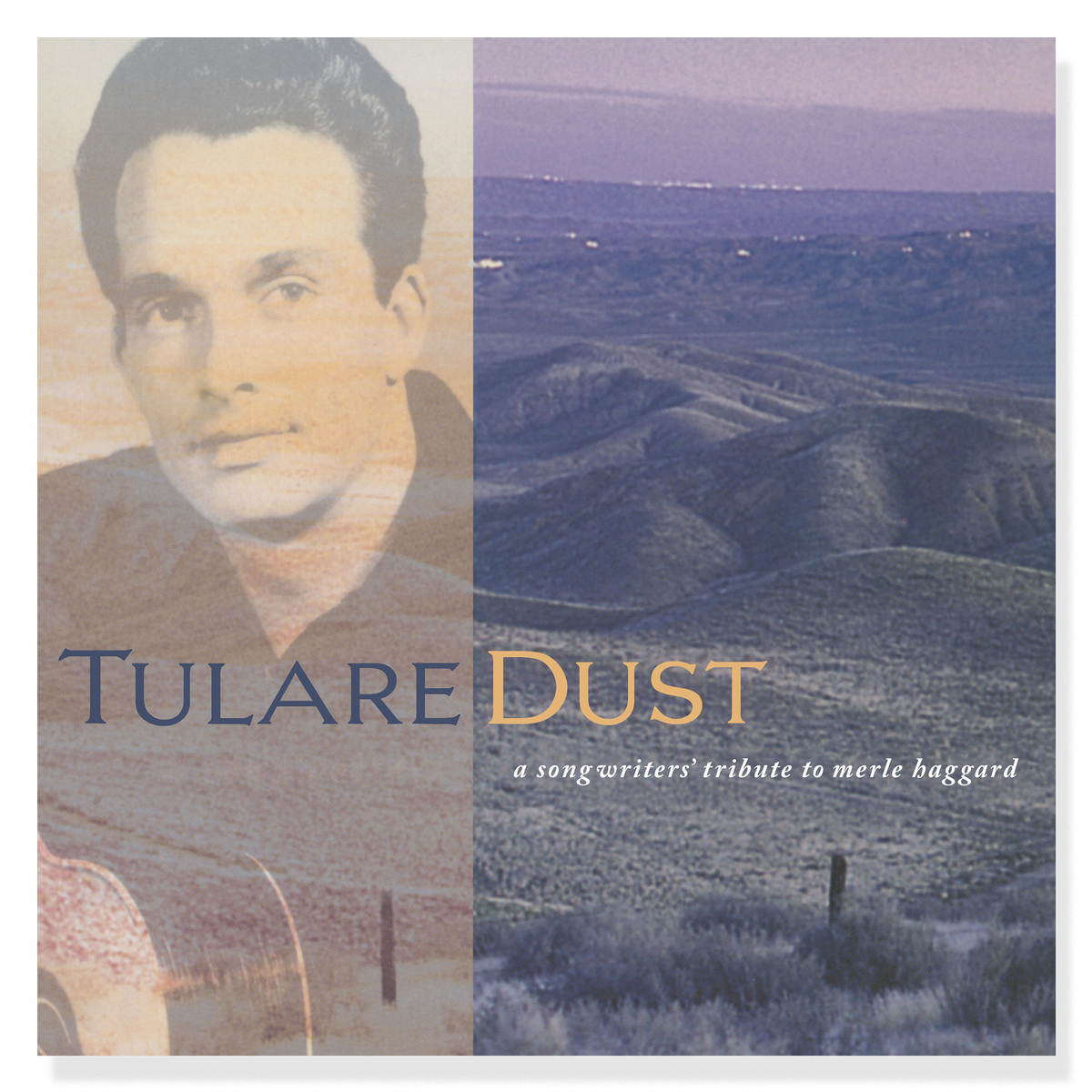 Tulare Dust: A Songwriters’ Tribute to Merle Haggard Vinyl Record