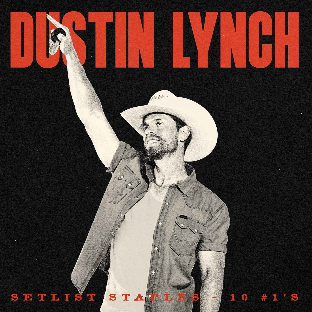 PRE-ORDER Dustin Lynch - Setlist Staples - 10 #1'S Music CD