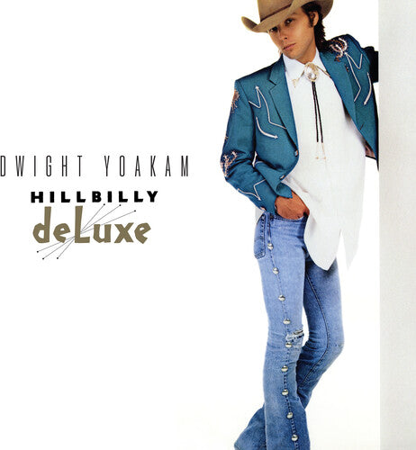 Dwight Yoakam Hillbilly Deluxe (Indie Exclusive) Vinyl Record