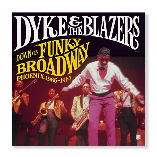 Dyke & The Blazers - Down On Funky Broadway: Phoenix (1966-1967) [2 LP] Vinyl Record