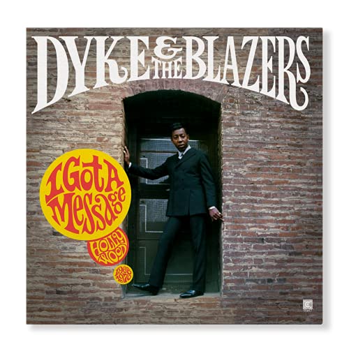 Dyke & The Blazers - I Got A Message: Hollywood (1968-1970) [2 LP] Vinyl Record
