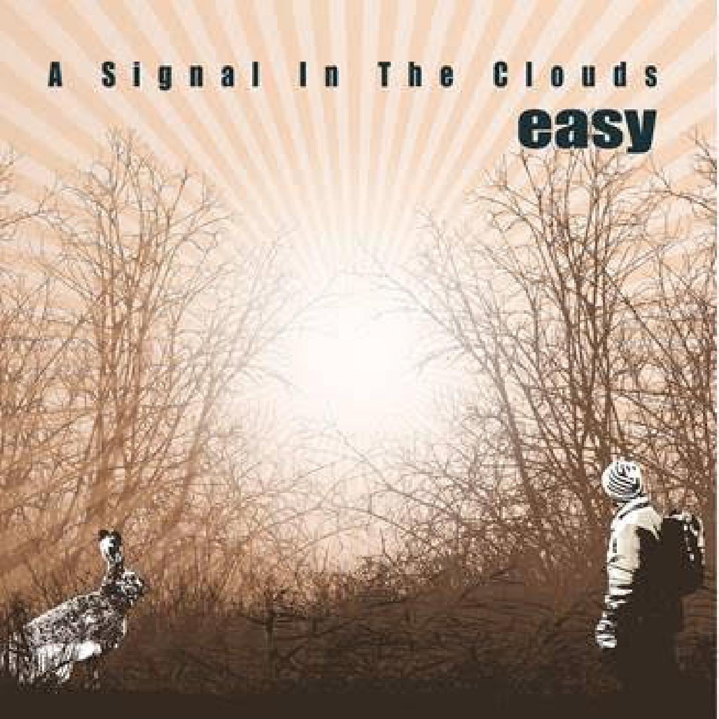 A Signal In The Clouds Music CD
