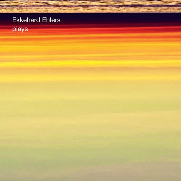 EKKEHARD EHLERS - Plays Vinyl Record