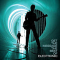Electronic Get The Message - The Best Of Electronic Vinyl Record