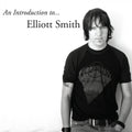 Elliott Smith - An Introduction To Elliott Smith (Indie Exclusive, Colored Vinyl, Metallic Silver) Vinyl Record