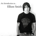 An Introduction to Elliott Smith Music CD