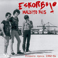 ESKORBUTO - Maldito País: Primera Época 1982-84 [2CD] |