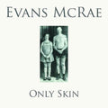Only Skin Music CD