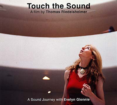 Touch the Sound - A Sound Journey with Evelyn Glennie Music CD
