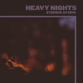 Evening Hymns - Heavy Nights Music CD