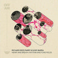 Heart And Breath: Rhythm And Tone Fields (VMP VINYL) | Mint (M) Mint (M)