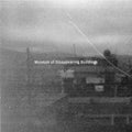 Museum of Disappearing Buildings Music CD