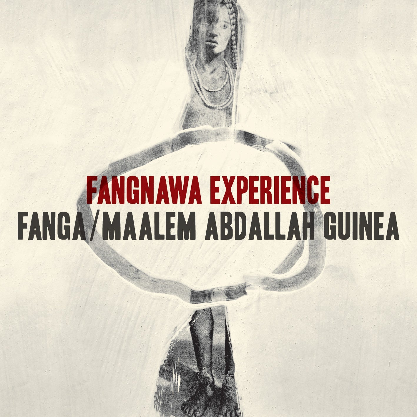 Fanga / Maalem Abdallah Guinea Fangnawa Experience Vinyl Record