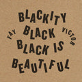Blackity Black Black Is Beautiful Music CD