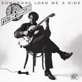 Somebody Loan Me A Dime [Vinyl]