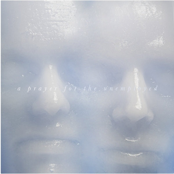 A Prayer For The Unemployed |