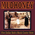 Mudhoney Five Dollar Bob's Mock Cooter Stew [Red] Vinyl Record