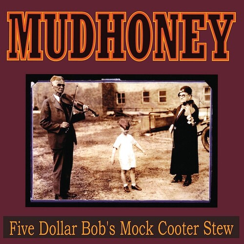 Mudhoney Five Dollar Bob's Mock Cooter Stew [Red] Vinyl Record