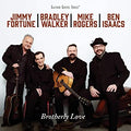 Fortune/Walker/Rogers/Isaacs - Brotherly Love |