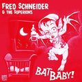 Fred Schneider & The Superions - Bat Baby (7" Vinyl) Vinyl Record