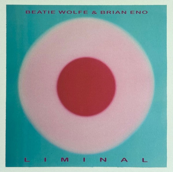 Brian Eno and Beatie Wolfe – Liminal (LP Vinyl) Vinyl Record
