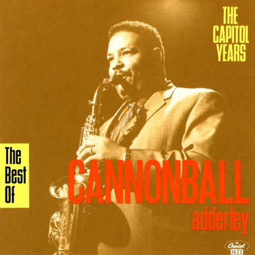 Cannonball Adderley Quintet – Best of the Capitol Years Music CD