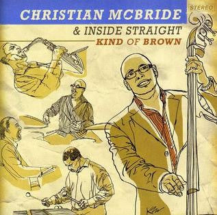 Christian McBride & Inside Straight – Kind of Brown Music CD
