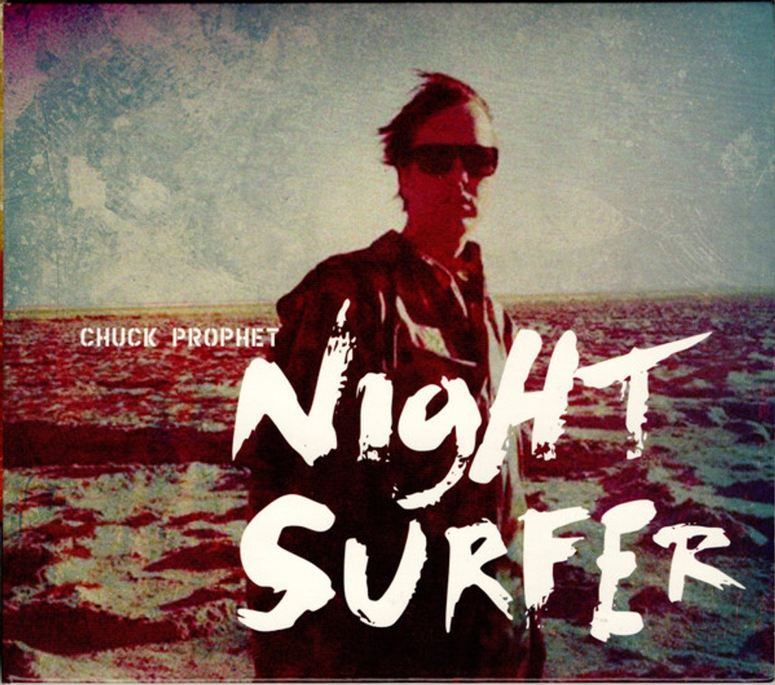 Chuck Prophet – Night Surfer Music CD