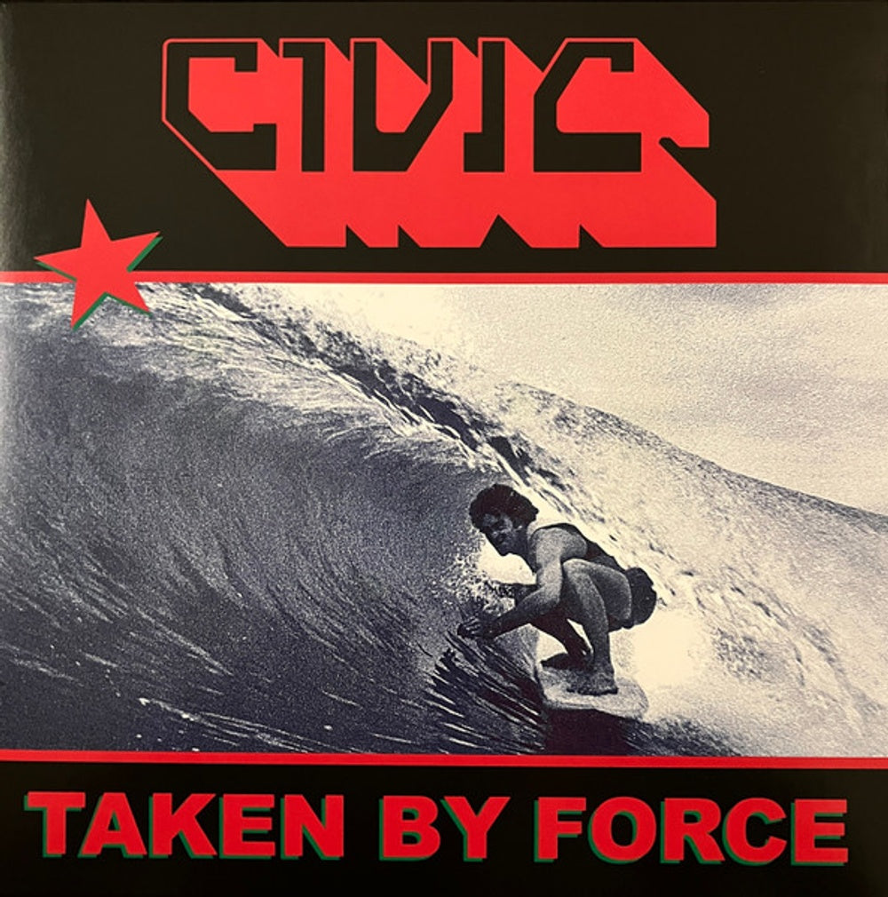 CIVIC – Taken By Force (LP Vinyl) Vinyl Record