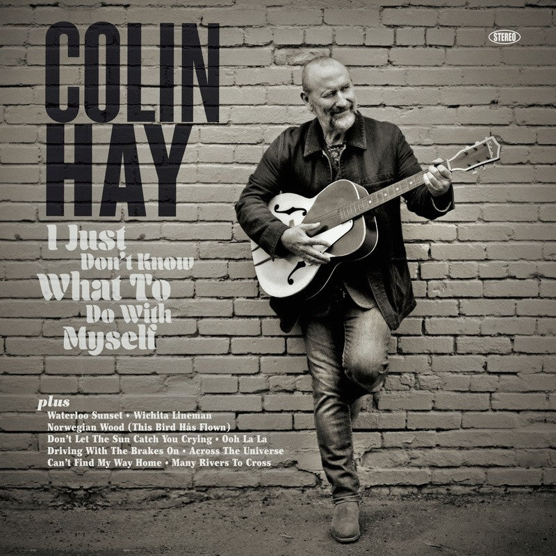 Colin Hay – Just Don't Know What To Do With Myself (LP Vinyl) Vinyl Record