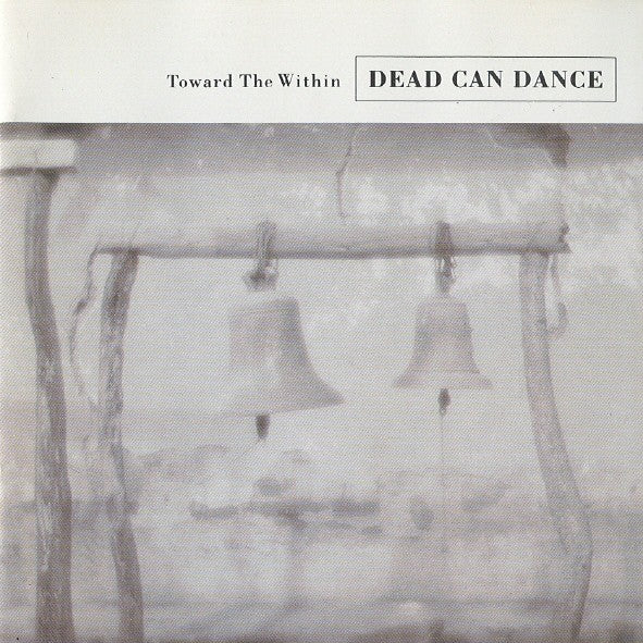 Dead Can Dance – Toward The Within (2-LP Vinyl) Vinyl Record