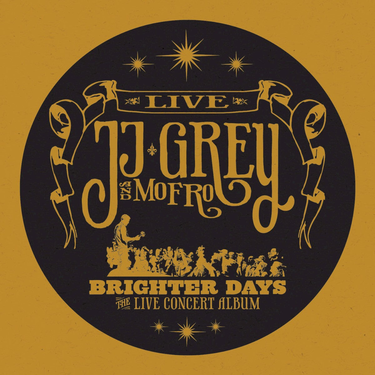 JJ Grey & Mofro – Brighter Days Music CD