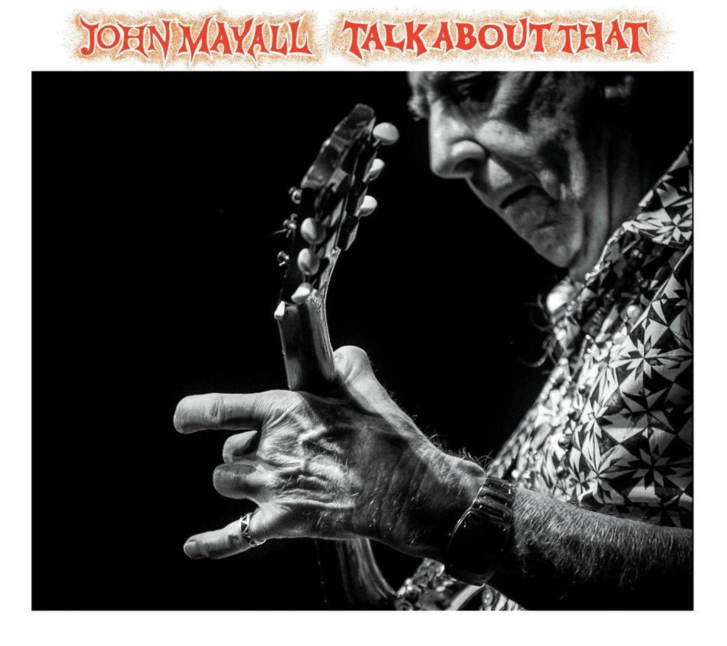 John Mayall – Talk About That Music CD