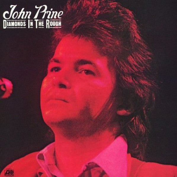 John Prine – Diamonds In The Rough (LP Vinyl) Vinyl Record